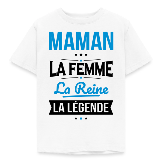 T-shirt enfant coloris clair - Maman, femme, reine, légende - blanc