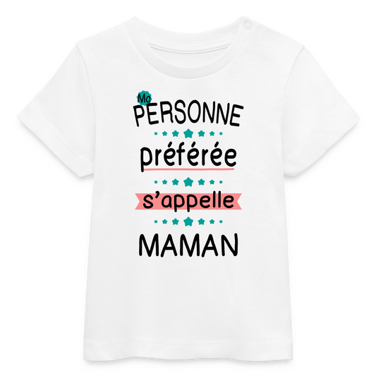 T-shirt bébé bio coloris clair impression rose - Personne préférée Maman - blanc