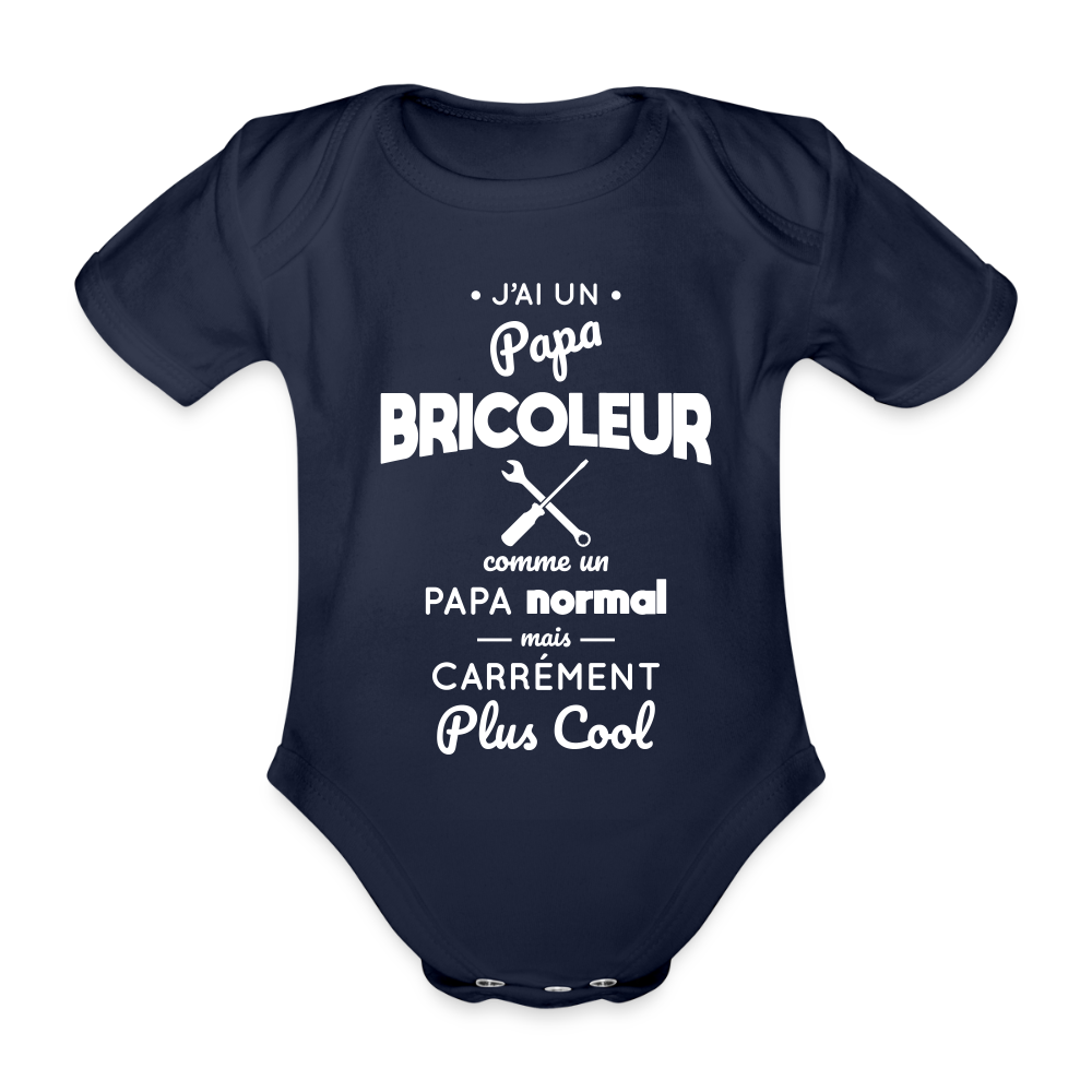Body Bébé bio manches courtes - J'ai un papa bricoleur - marine foncé