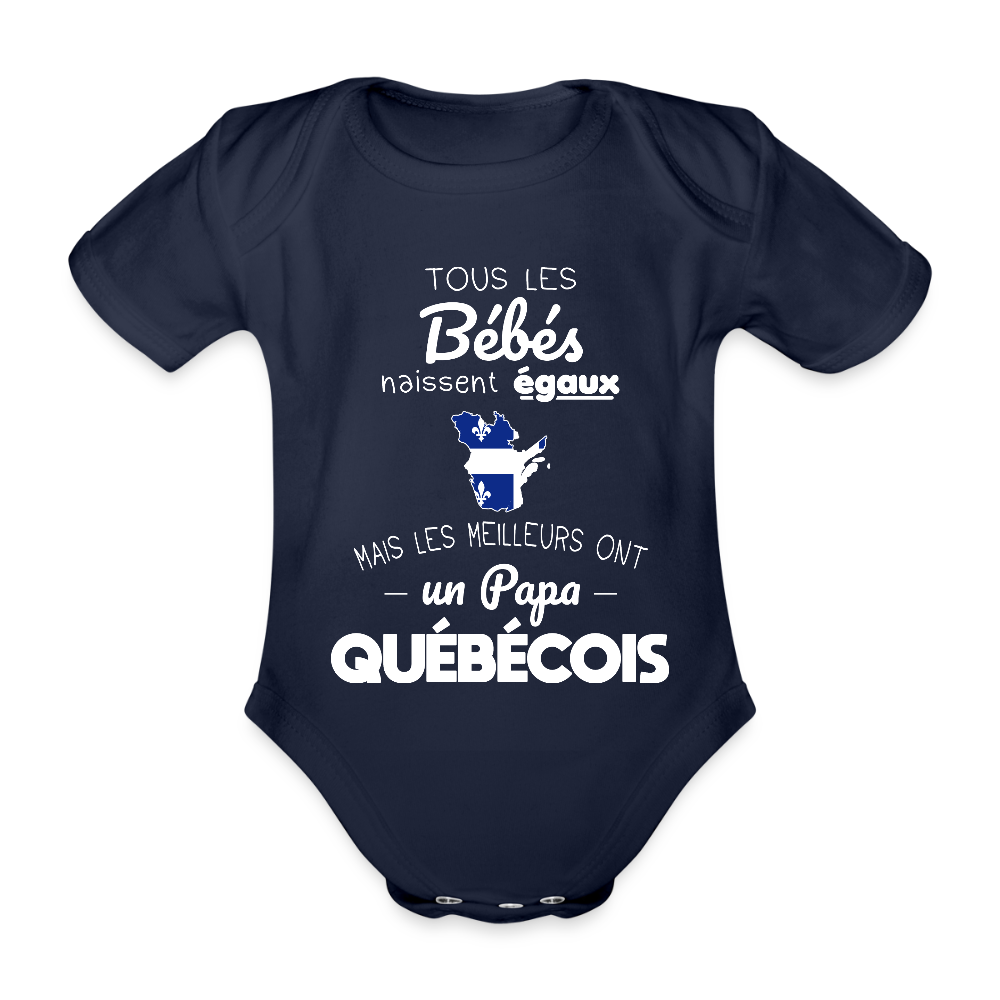 Body Bébé bio manches courtes - Les Meilleurs Ont Un Papa Québécois - marine foncé