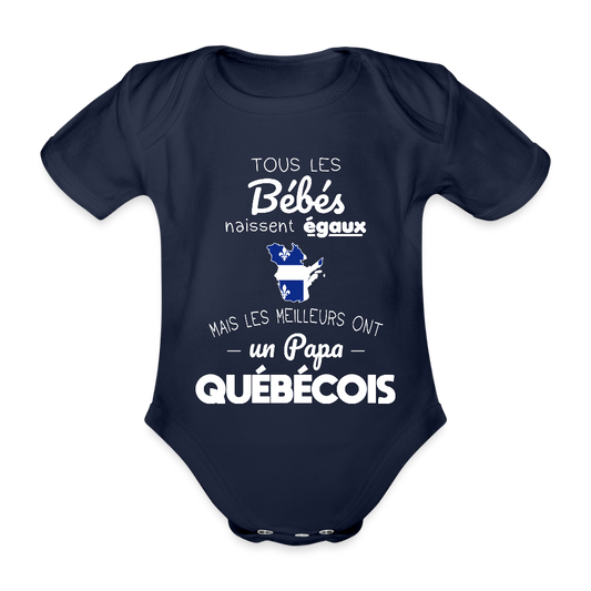 Body Bébé bio manches courtes - Les Meilleurs Ont Un Papa Québécois - marine foncé