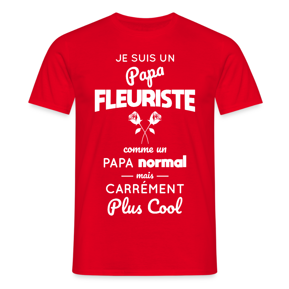 T-shirt Homme - Papa fleuriste plus cool - rouge