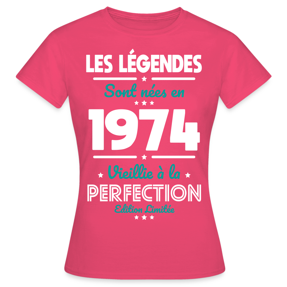 T-shirt Femme - Anniversaire 51 Ans - Les Légendes sont nées en 1974 - rose azalée