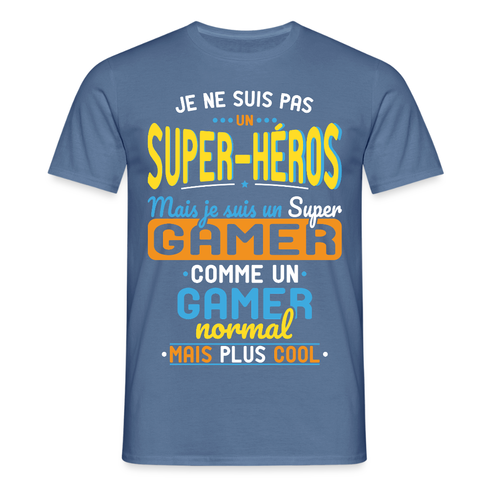 T-shirt Homme - Pas un Super-Héros mais un super Gamer - bleu pigeon 