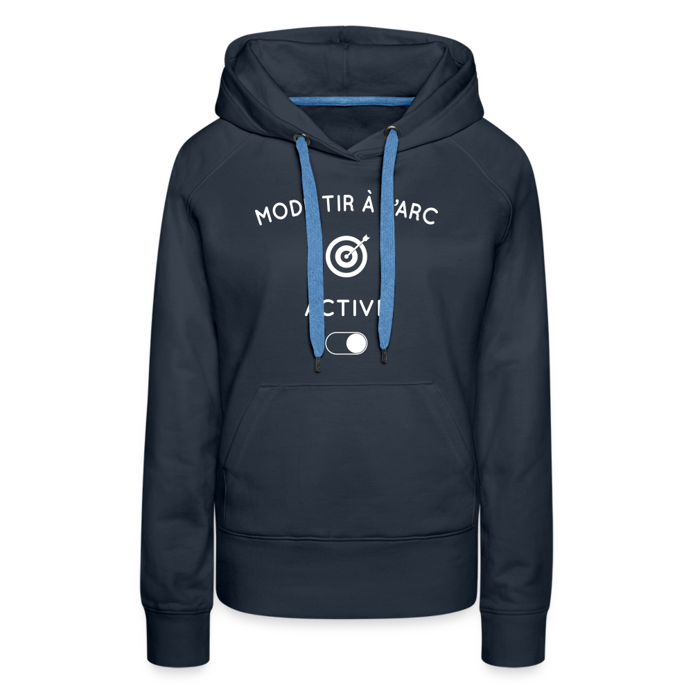 Sweat à capuche Premium Femme - Mode tir à l'arc activé - marine