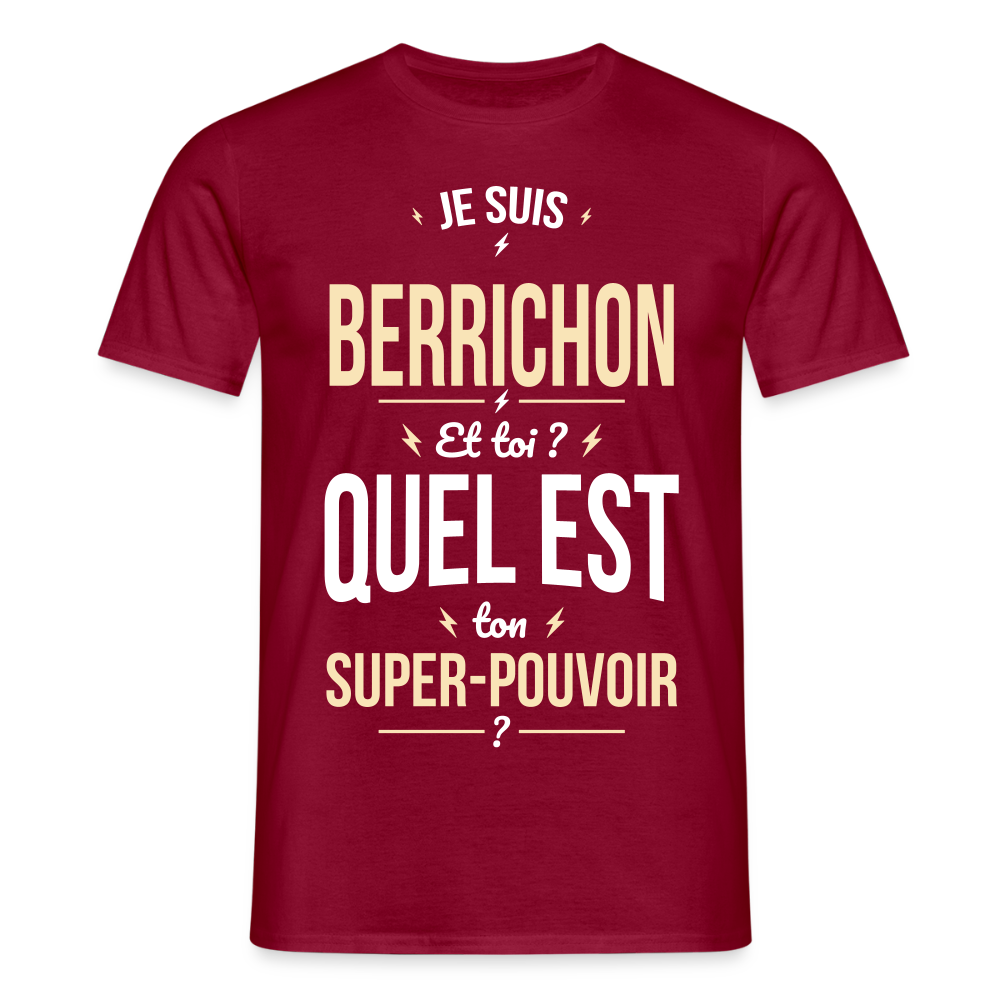 T-shirt Homme - Je suis Berrichon - Super-pouvoir - rouge brique