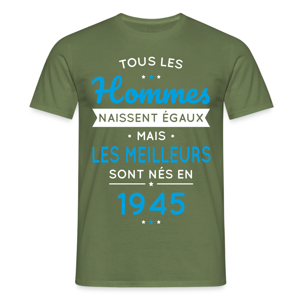 T-shirt Homme - Anniversaire 80 Ans - Les meilleurs sont nés en 1945 - vert militaire