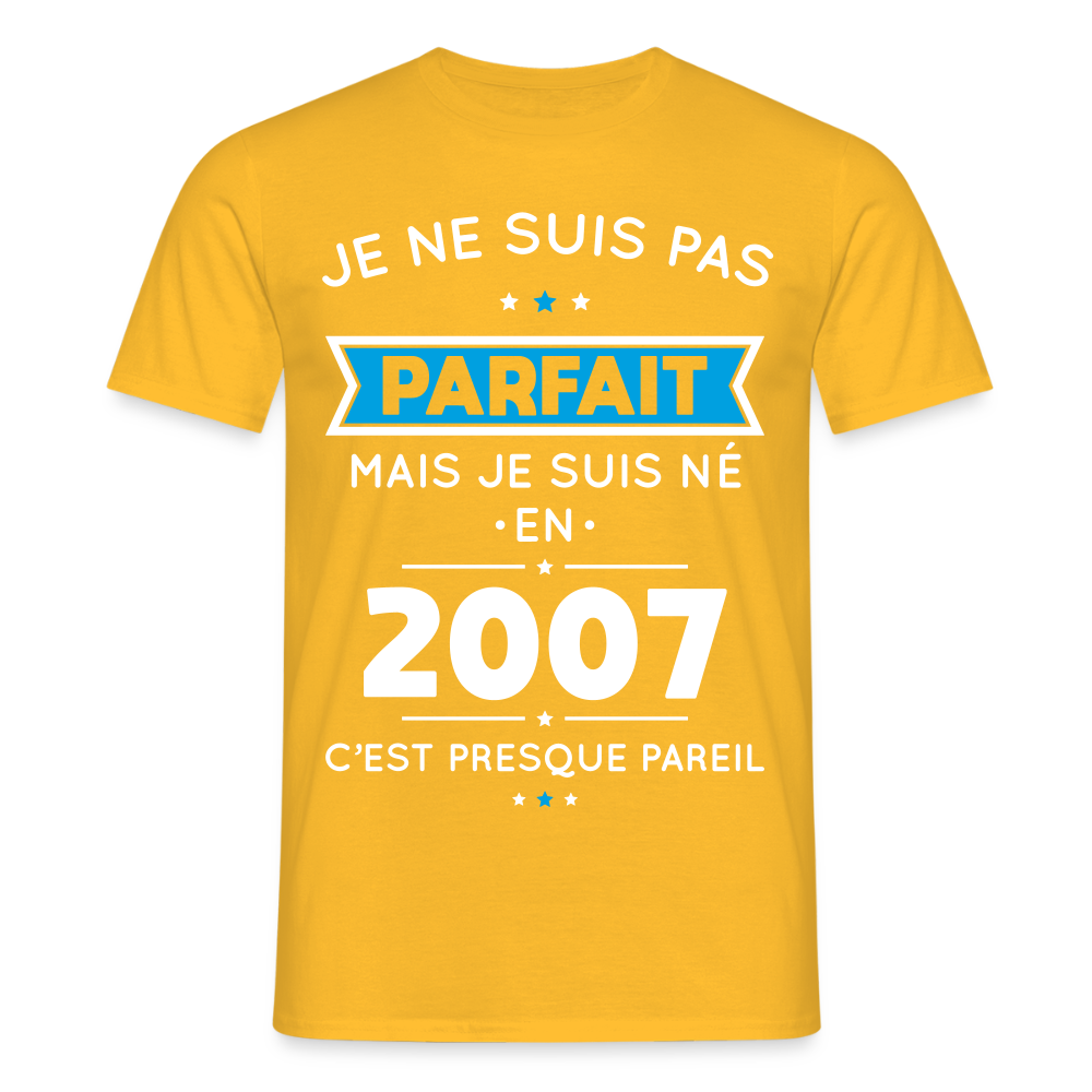 T-shirt Homme - Anniversaire 18 Ans - Pas parfait mais né en 2007 - jaune