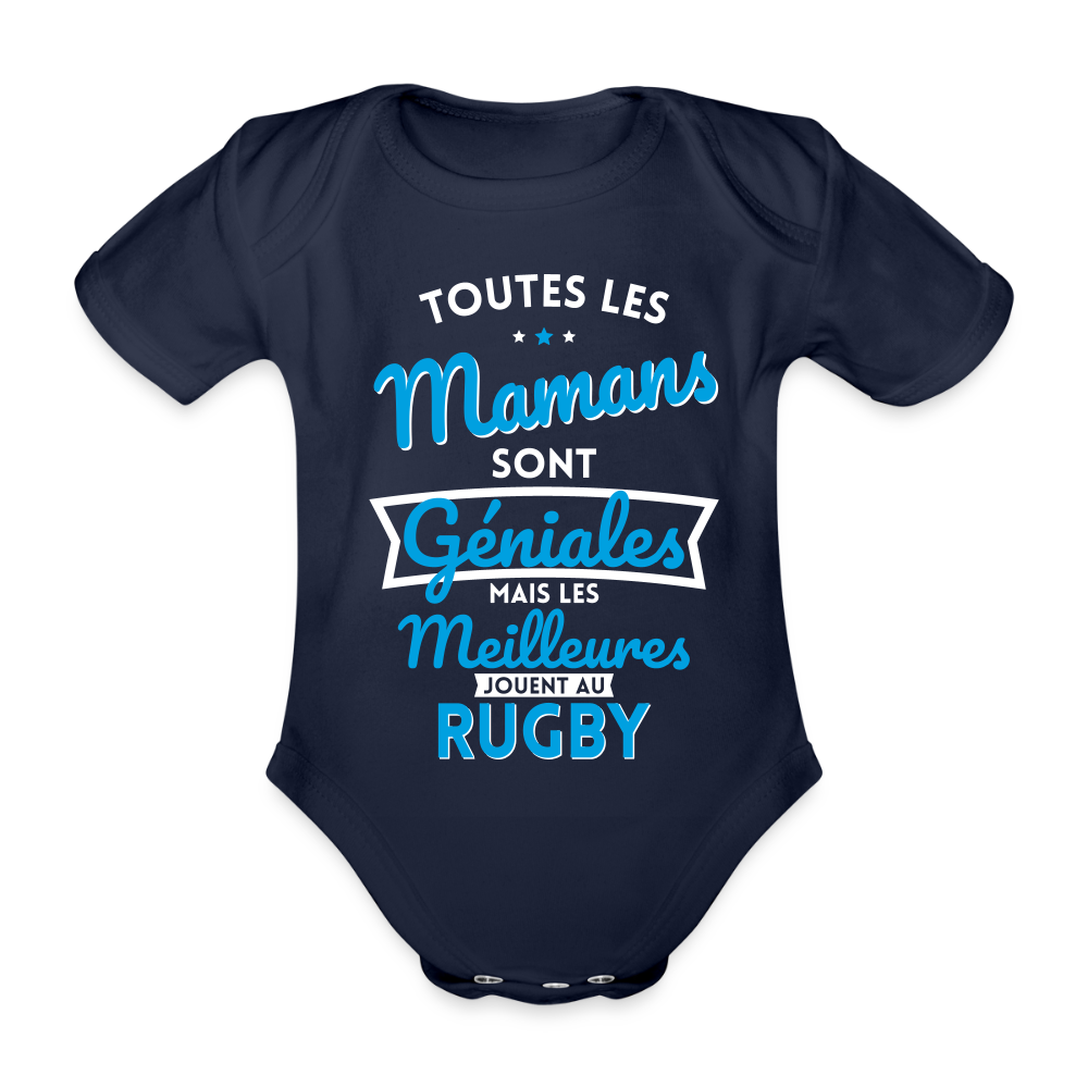 Body Bébé bio manches courtes - Mamans géniales - Les meilleures jouent au rugby - marine foncé