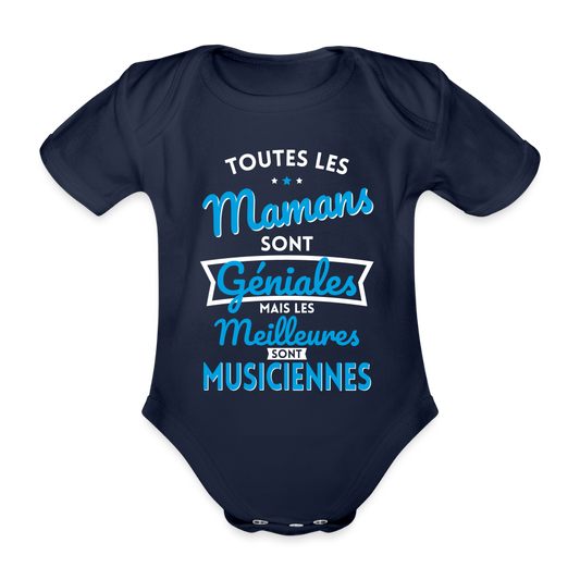 Body Bébé bio manches courtes - Mamans géniales - Les meilleures sont musiciennes - marine foncé