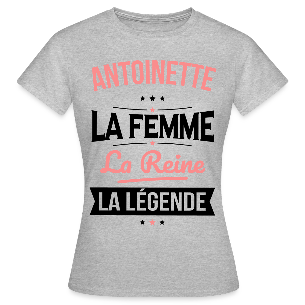 T-shirt Femme - Antoinette - la Femme - la Reine - la Légende - gris chiné