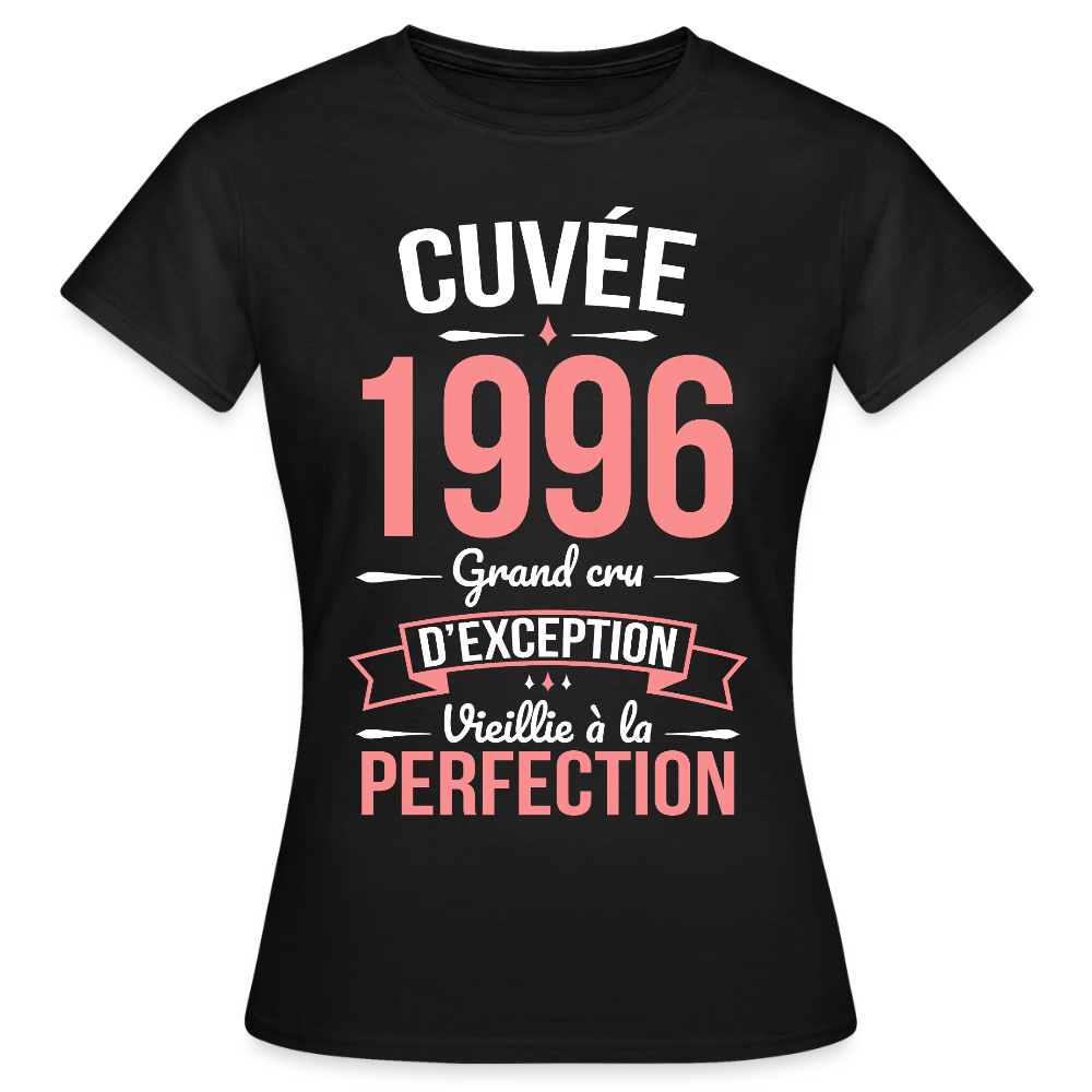 T-shirt anniversaire femme 30 ans – Cuvée 1996, Grand cru d’exception - noir