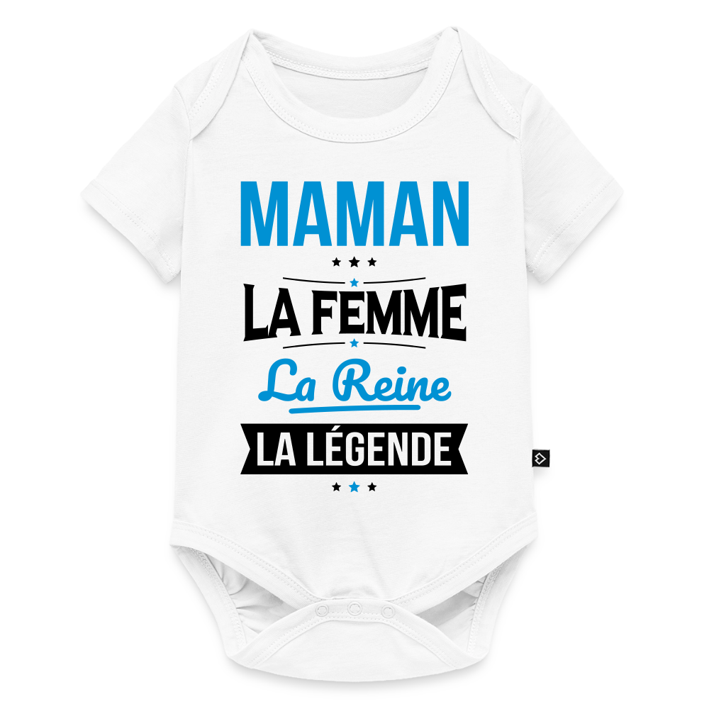Body bébé bio manches courtes coloris clair - Maman, femme, reine, légende - blanc