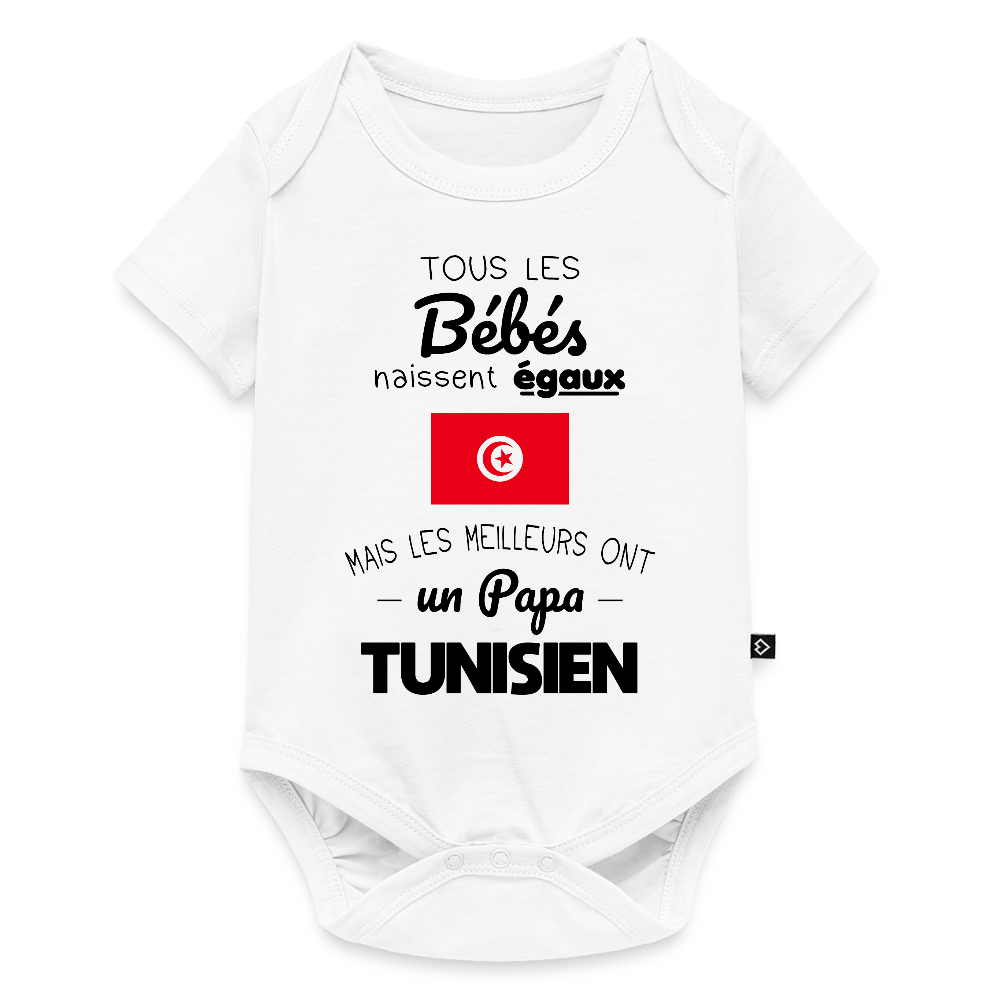 Body Bébé bio manches courtes - Les Meilleurs Ont Un Papa Tunisien - blanc