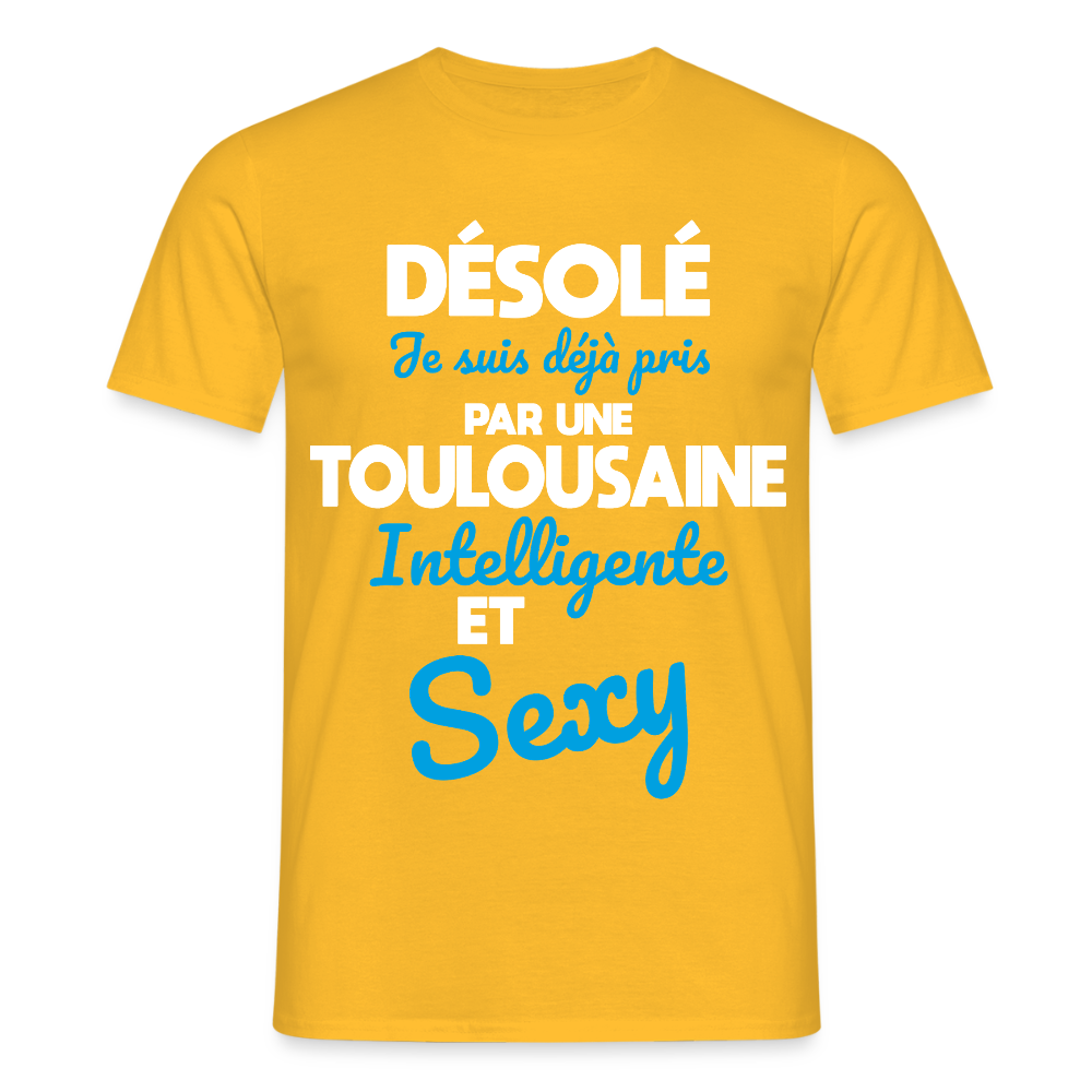T-shirt Homme -  Je suis déjà pris par une Toulousaine intelligente et sexy - jaune