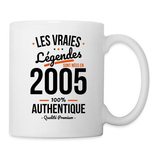 Mug blanc - Anniversaire 20 Ans - Les vraies Légendes sont nées en 2005 - blanc
