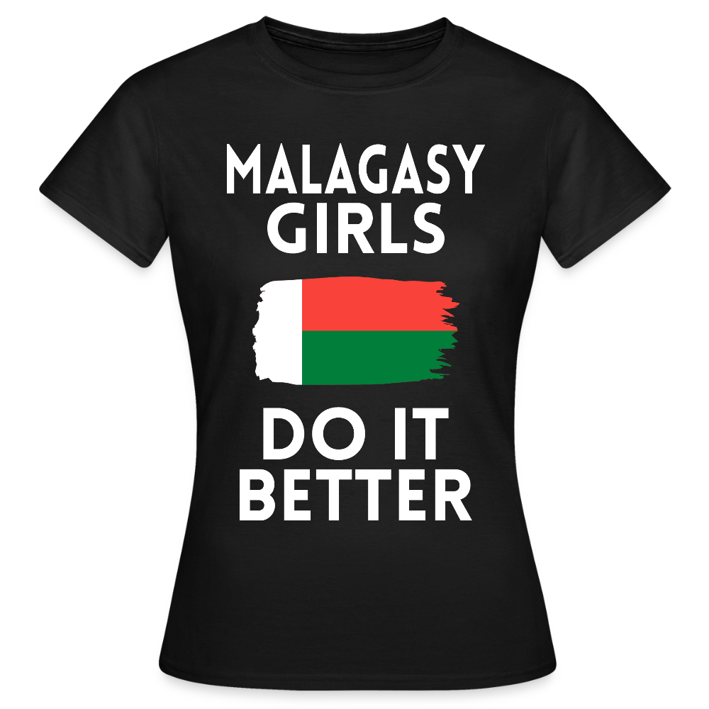 T-shirt femme - Malagasy Girls Do It Better - noir