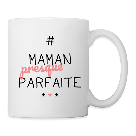 Mug blanc - Maman presque parfaite - blanc