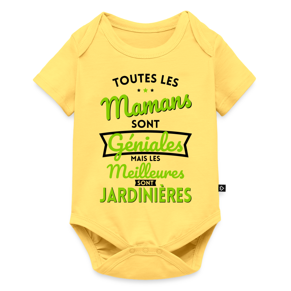Body Bébé bio manches courtes - Mamans  géniales - Les meilleures sont jardinières - jaune pastel