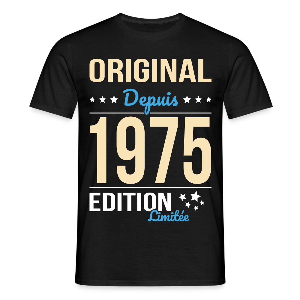 T-shirt Homme - Anniversaire 50 Ans - Original depuis 1975 - noir