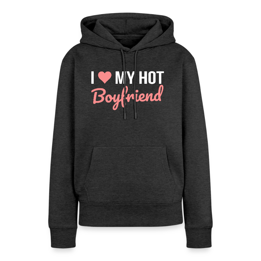 Sweat à Capuche Premium Bio Femme “I Love My Hot Boyfriend” – Idée cadeau Saint-Valentin - anthracite chiné