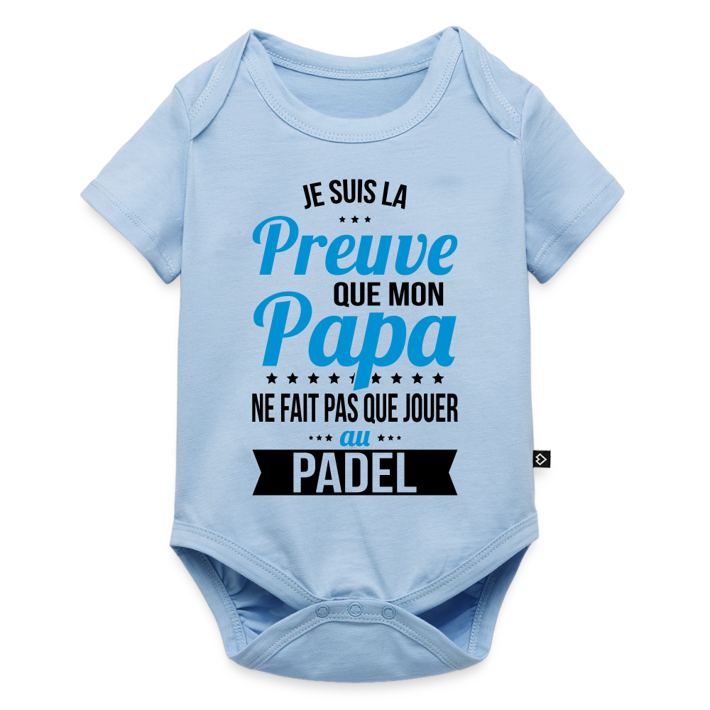 Body Bébé bio manches courtes - Mon Papa Ne Fait Pas Que Jouer Au Padel - bleu clair