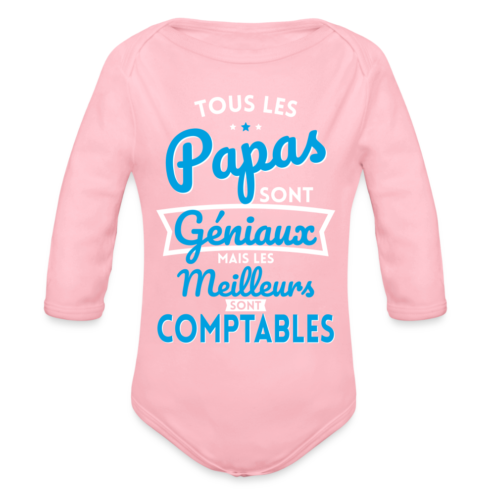 Body Bébé bio manches longues - Papas géniaux - Les meilleurs sont comptables - rose clair