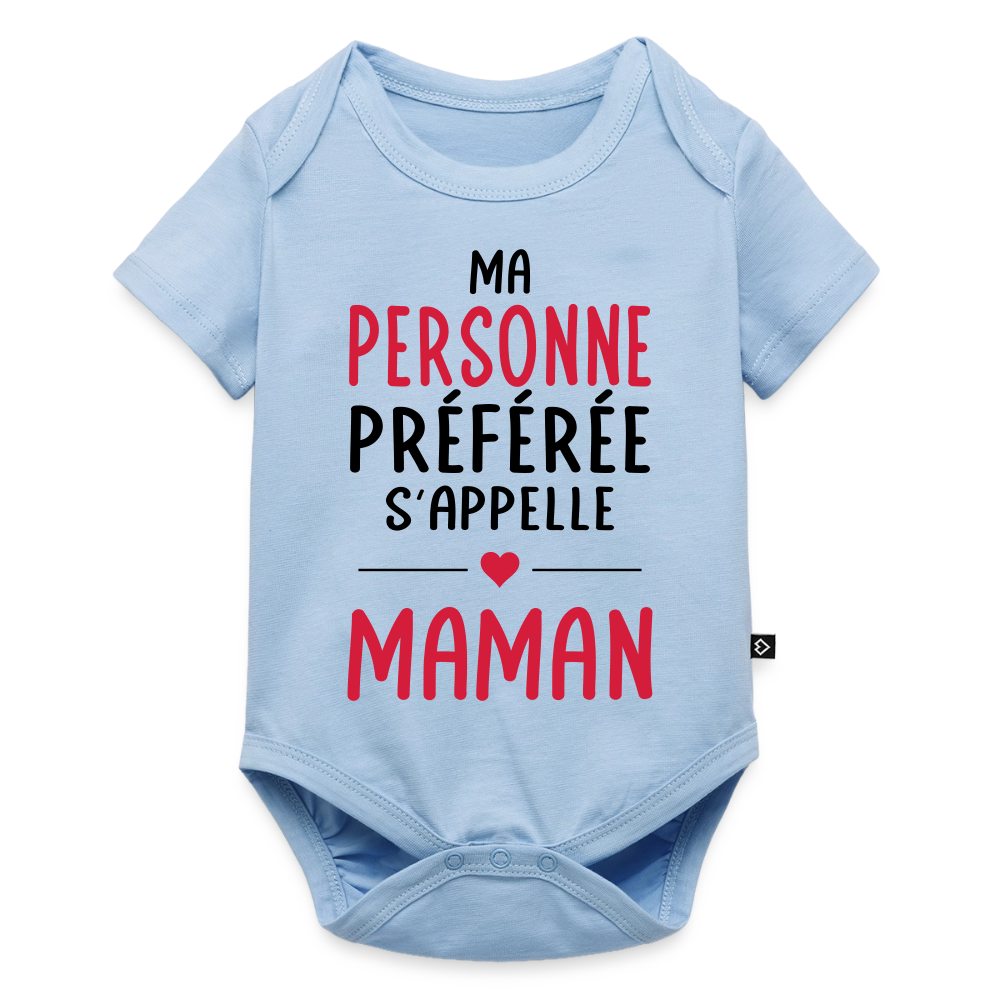 Body bébé bio manches courtes coloris clair - Ma personne préférée s'appelle Maman - bleu clair