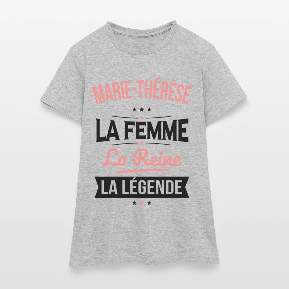 T-shirt Femme - Marie-Thérèse - la Femme - la Reine - la Légende - gris chiné