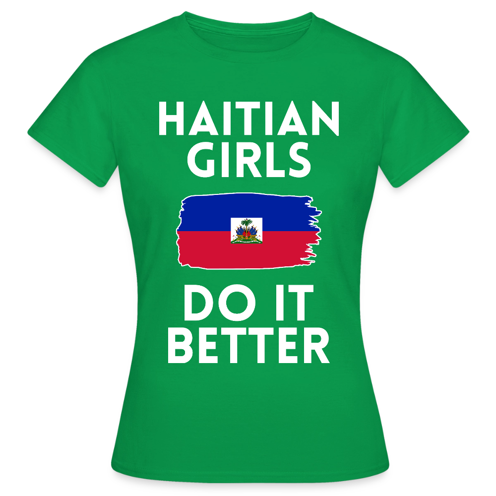 T-shirt femme - Haitian Girls Do It Better - vert