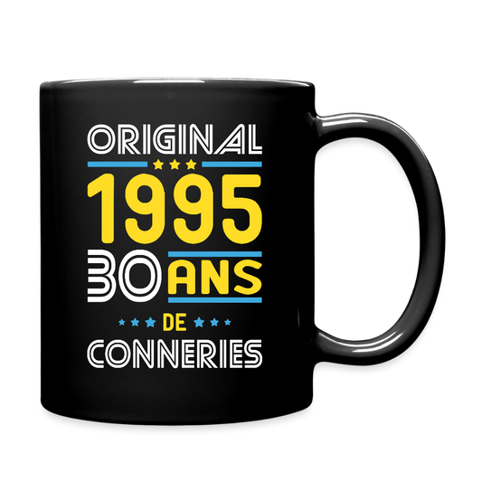 Mug uni - Anniversaire 30 Ans - Original 1995 - Conneries - noir