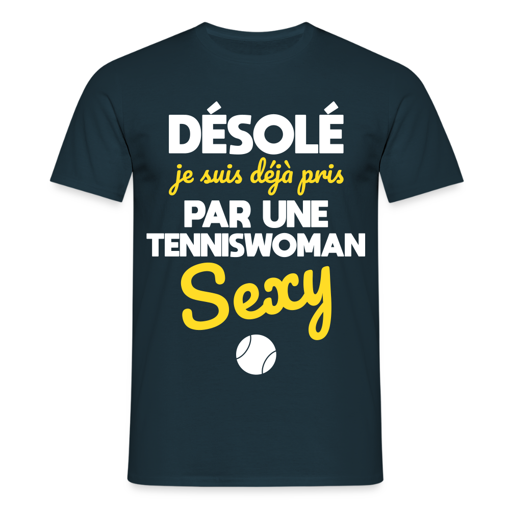T-shirt Homme - Je suis pris par une tenniswoman sexy - marine