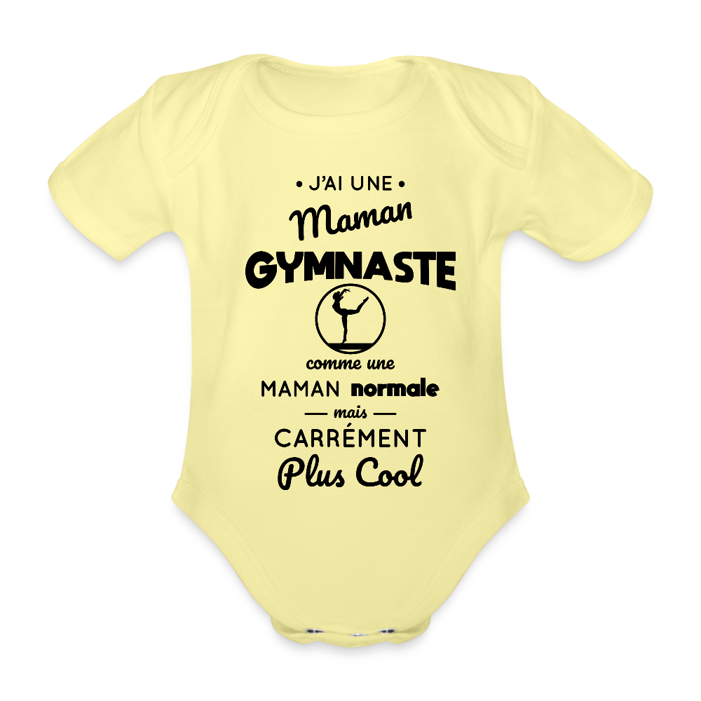 Body Bébé bio manches courtes - J'ai une maman gymnaste - jaune délavé