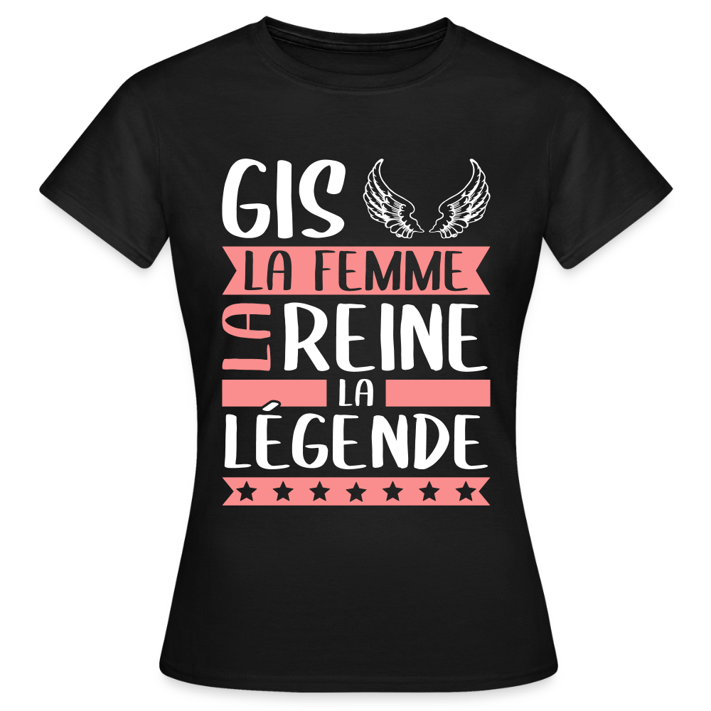 T-shirt femme Gisèle rébus – La femme, la reine, la légende - noir