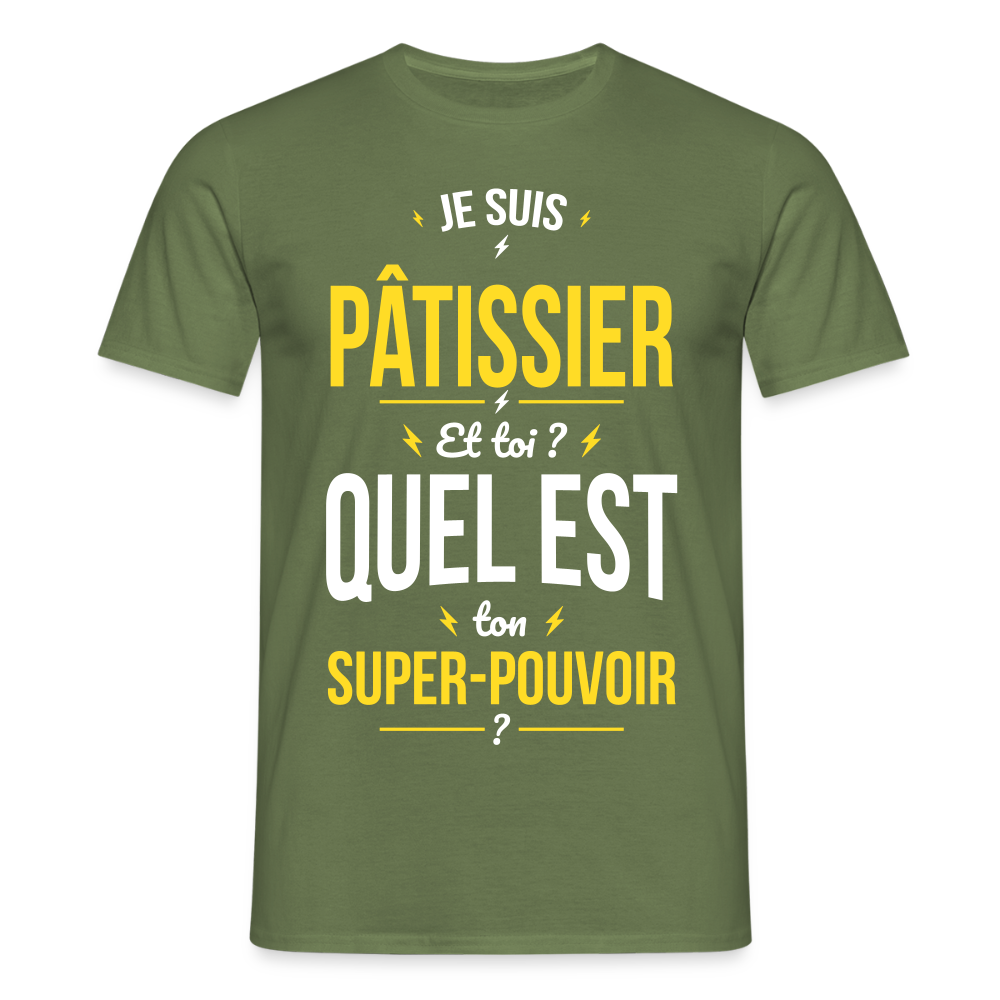 T-shirt Homme - Je suis pâtissier - Super-pouvoir - vert militaire