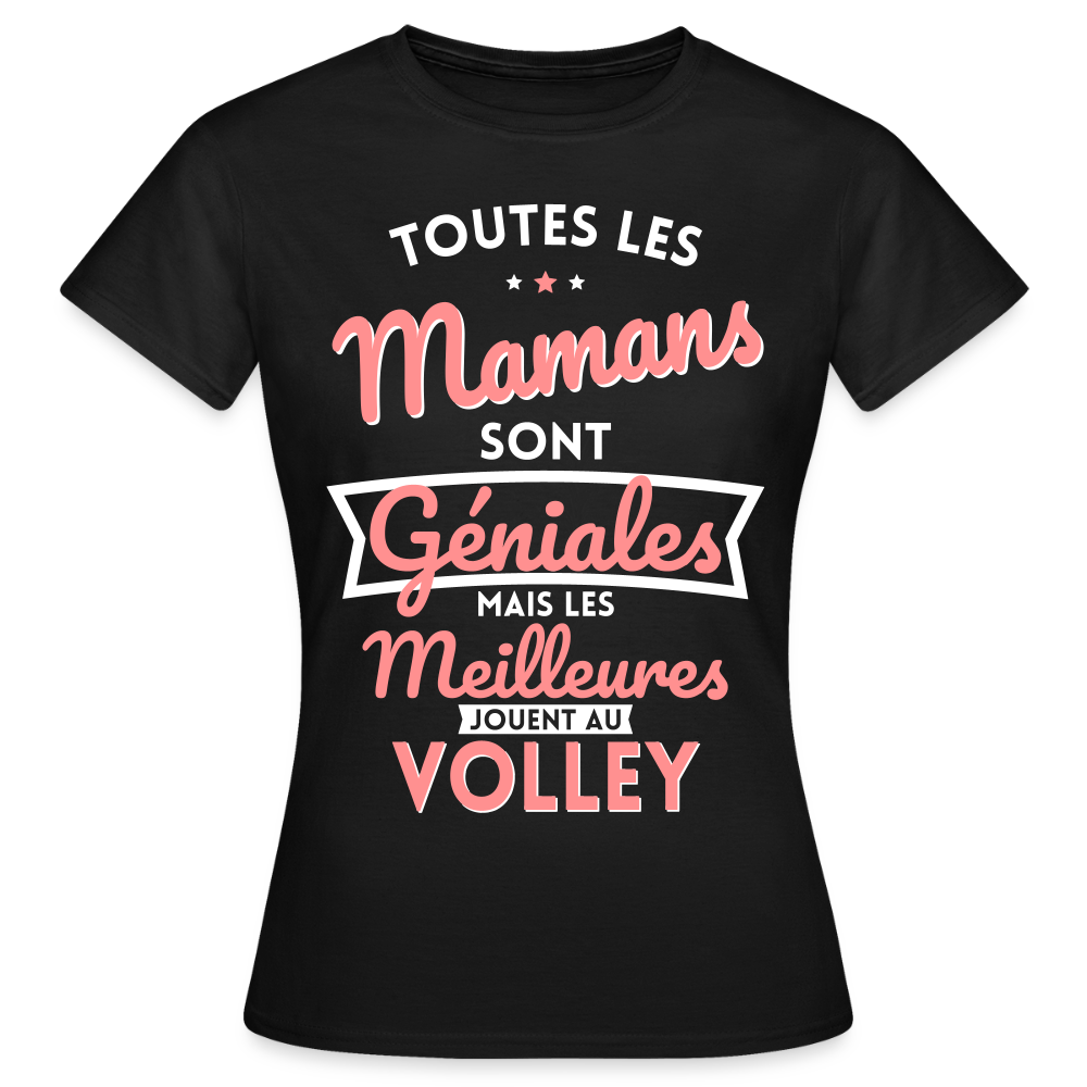 T-shirt Femme - Mamans géniales - Les meilleures jouent au volley - noir