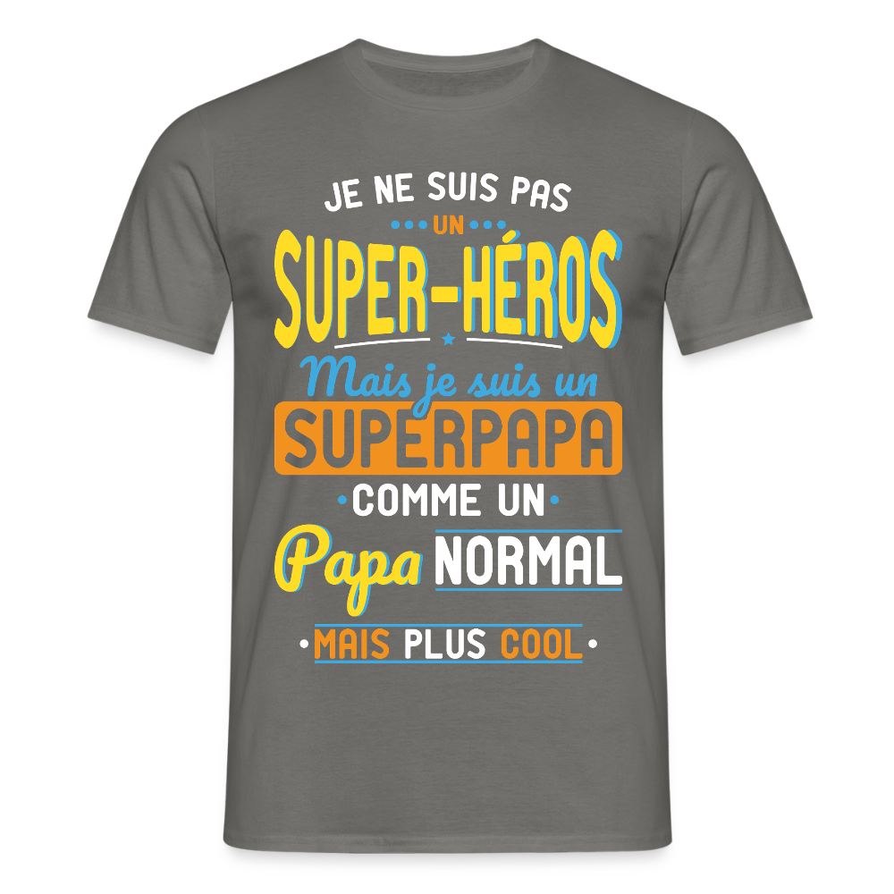 T-shirt Homme - Pas un Super-héros mais un super Papa - gris graphite