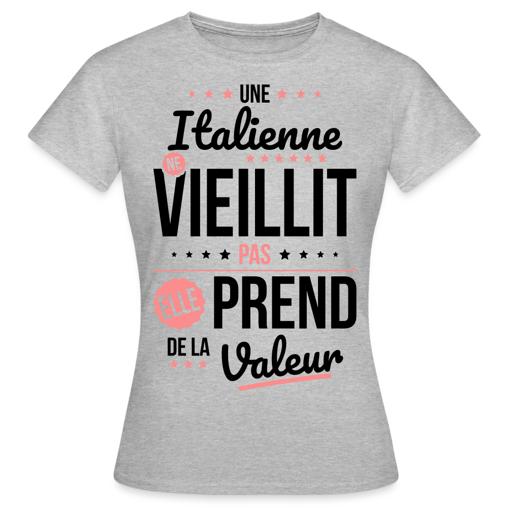 T-shirt Femme - Une Italienne ne vieillit pas - gris chiné