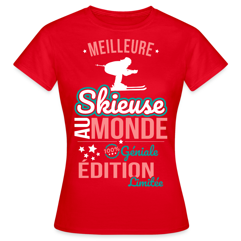 T-shirt Femme - Meilleure Skieuse au monde - 100% géniale - rouge