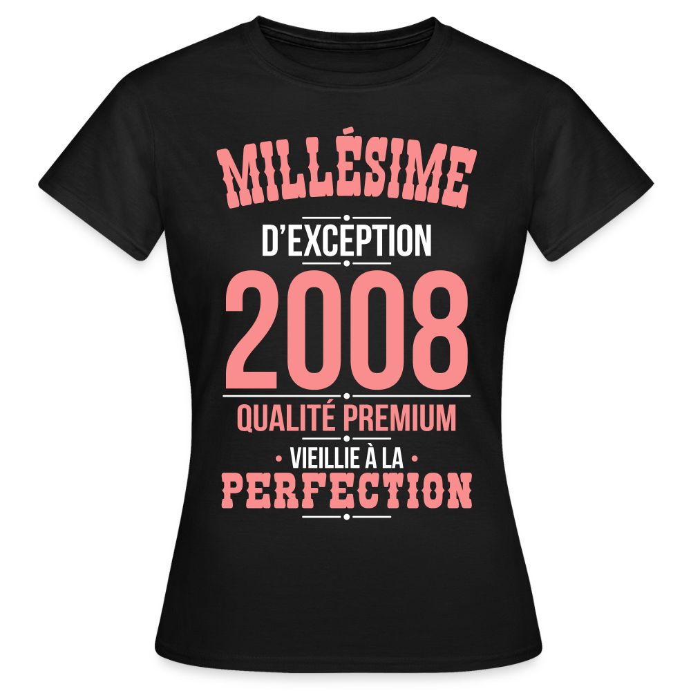 T-shirt anniversaire Femme 18 Ans – Millésime d’Exception 2008 - noir