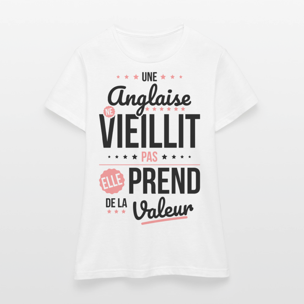 T-shirt Femme - Une Anglaise ne vieillit pas - blanc