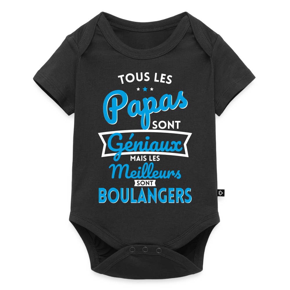 Body Bébé bio manches courtes - Papas géniaux - Les meilleurs sont boulangers - noir