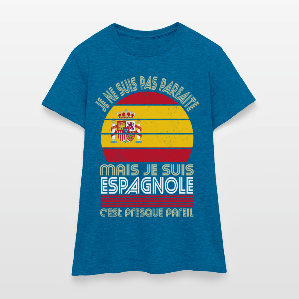 T-shirt Espagne femme humour – Je ne suis pas parfaite mais je suis Espagnole - bleu saphir antique chiné