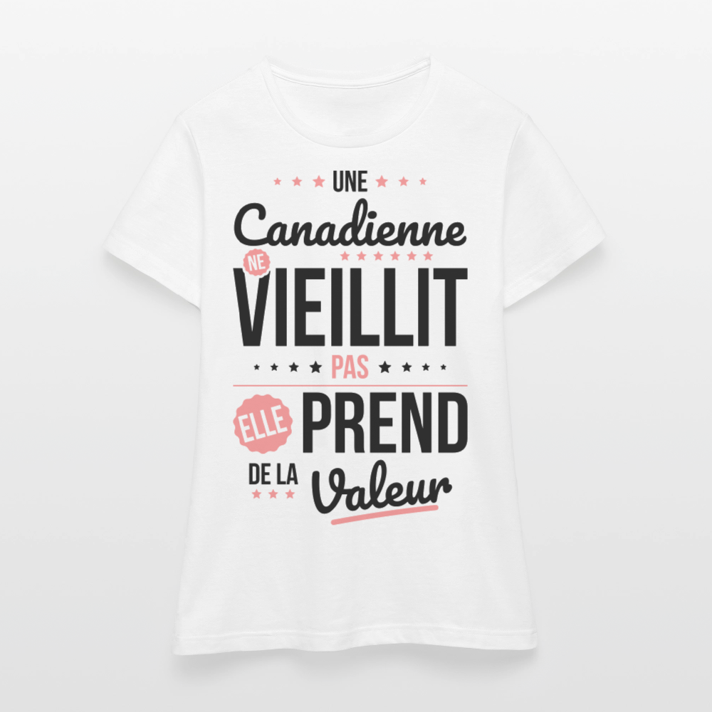 T-shirt Femme - Une Canadienne ne vieillit pas - blanc