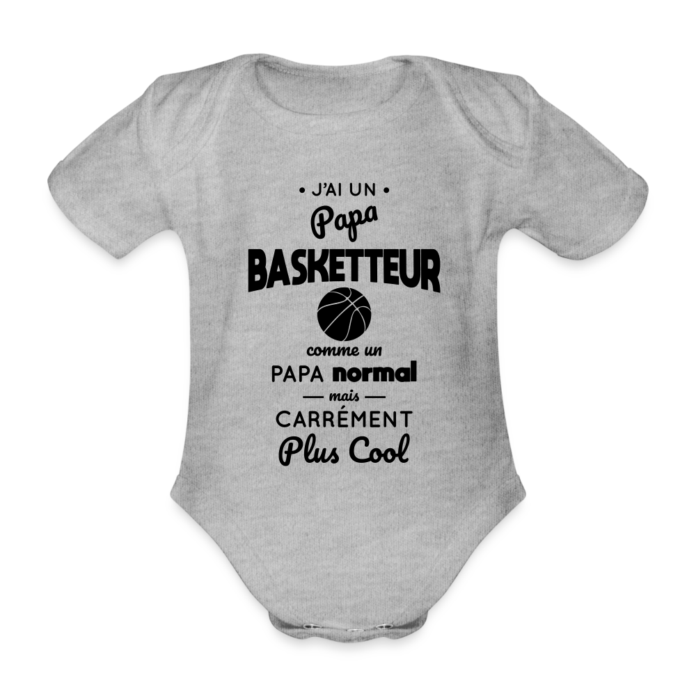 Body Bébé bio manches courtes - J'ai un papa basketteur - gris chiné