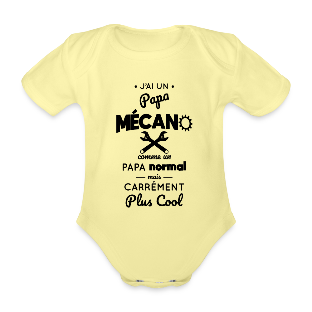 Body Bébé bio manches courtes - J'ai un papa mécano - jaune délavé