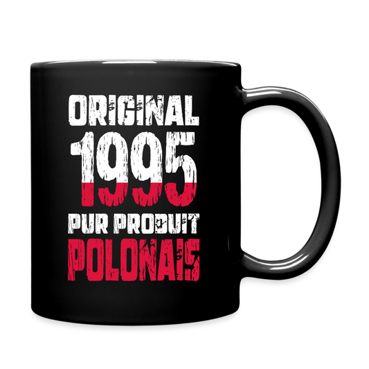 Mug uni - Anniversaire 30 Ans - Original 1995 - Pur produit Polonais - noir