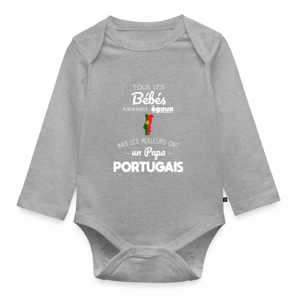 Body Bébé bio manches longues - Les Meilleurs Ont Un Papa Portugais - gris chiné