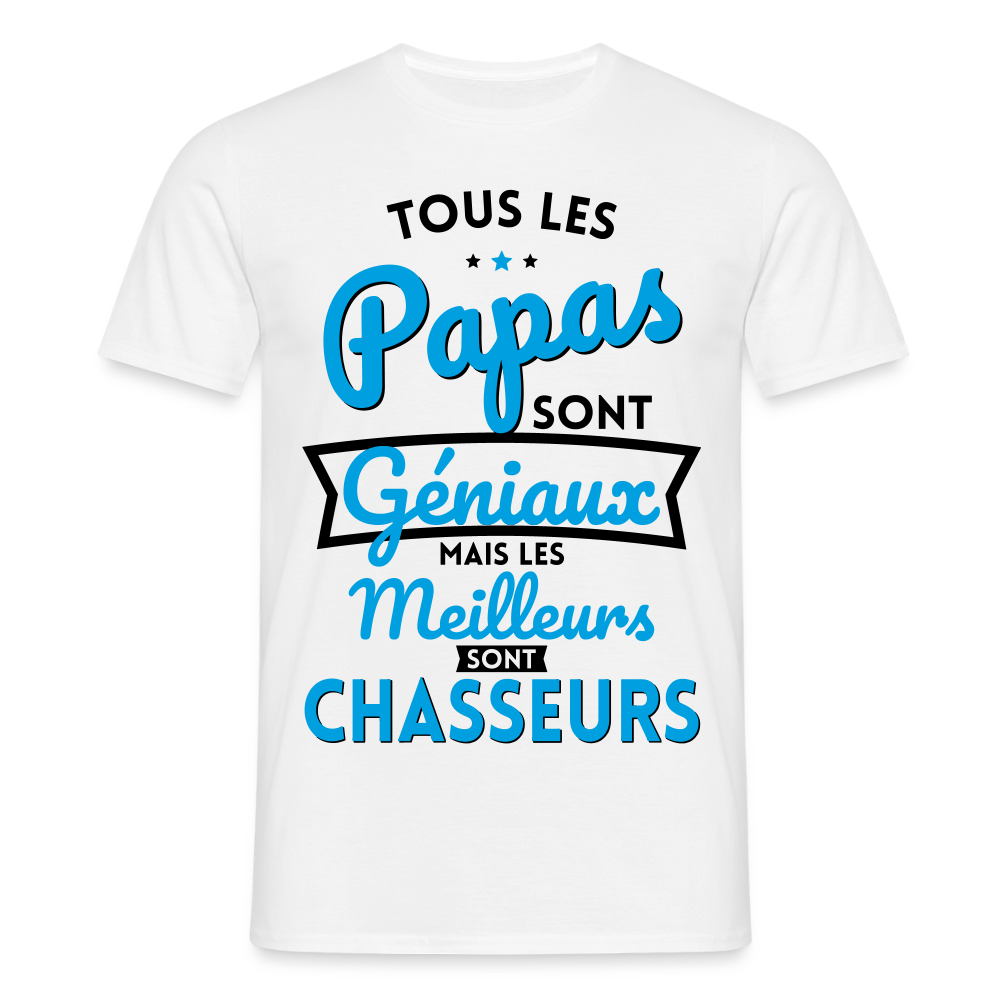 T-shirt Homme - Papas géniaux - Les meilleurs sont chasseurs - blanc