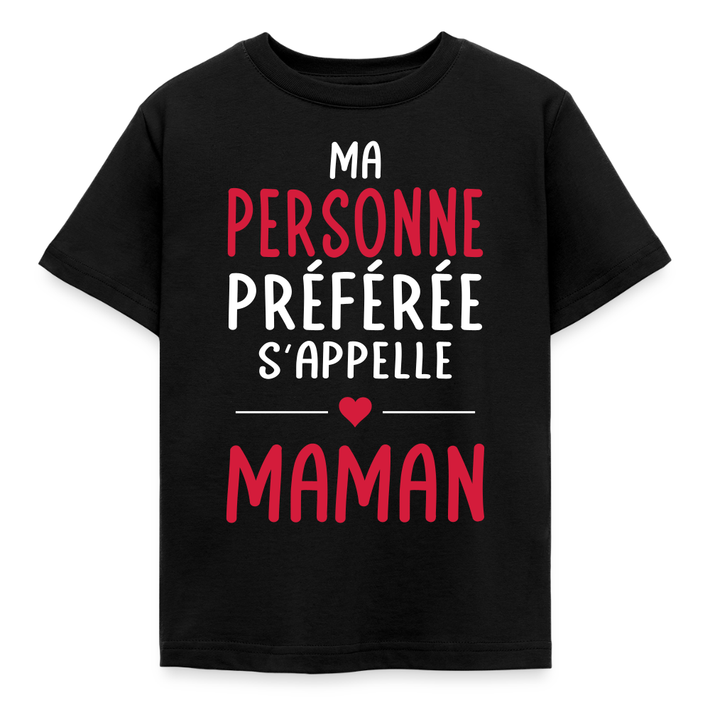 T-shirt enfant - Ma personne préférée s'appelle Maman - noir
